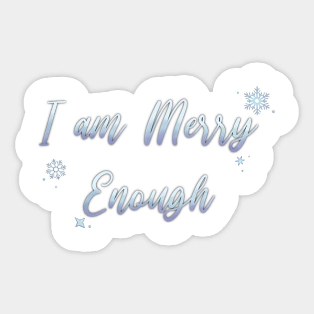 I am MERRY Enough Silver Sticker by Hallmarkies Podcast Store